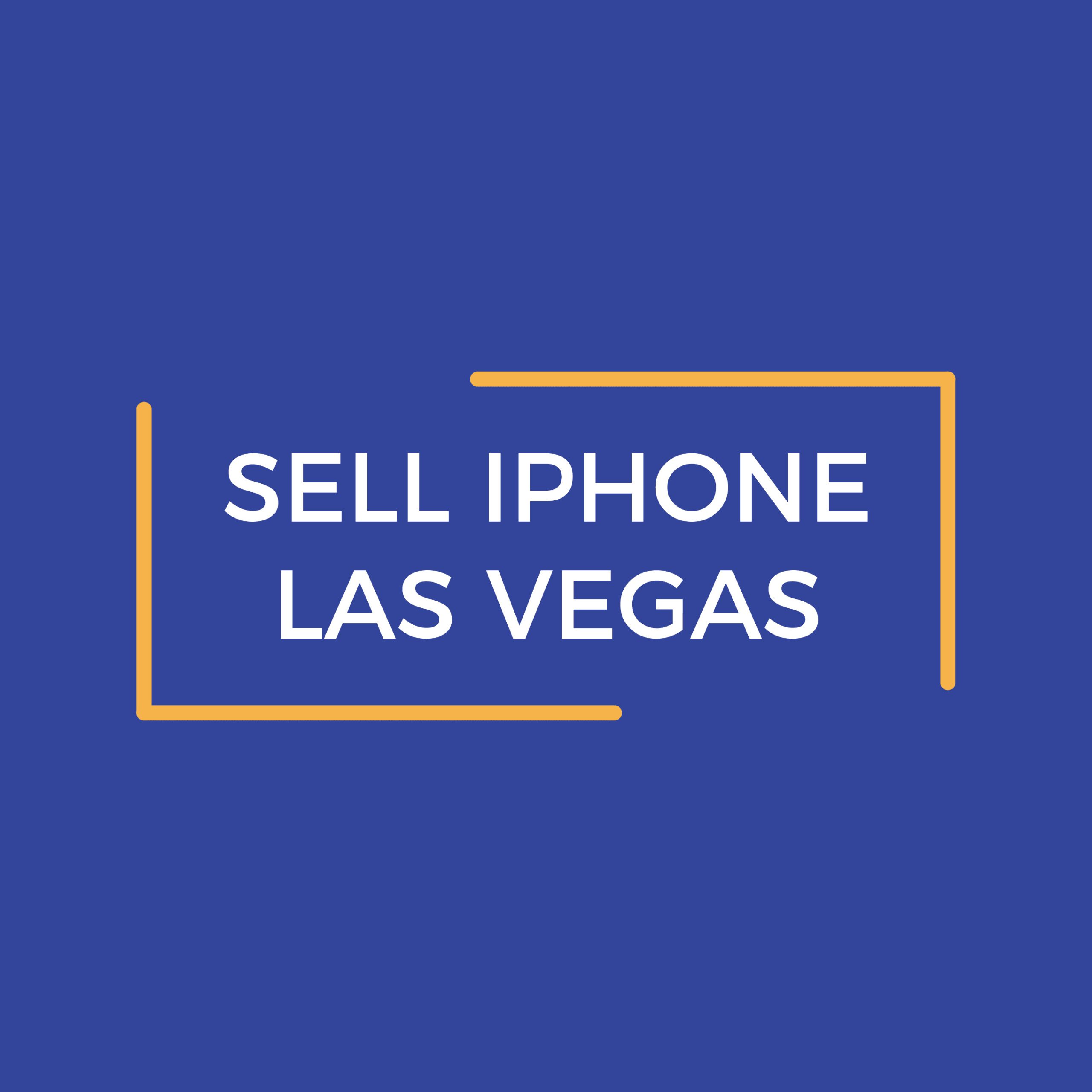 Cashing In Where How To Sell Your IPhone In Las Vegas Pixelsseo