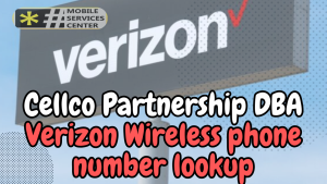 Cellco partnership dba verizon wireless phone number lookup
