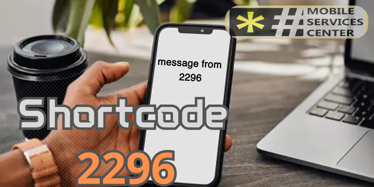 The Mysterious 2296 phone number and short code Untangling the T