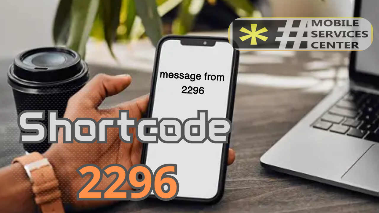 2296 phone number 2296 short code