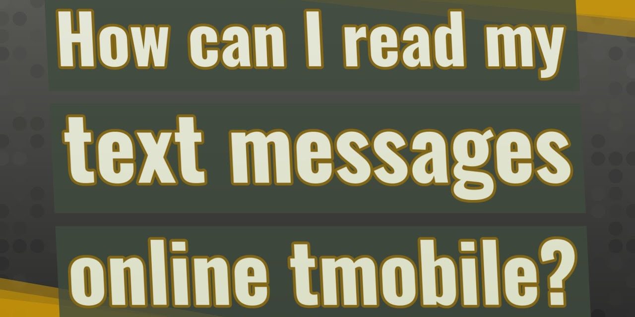 how to read my mobile text messages