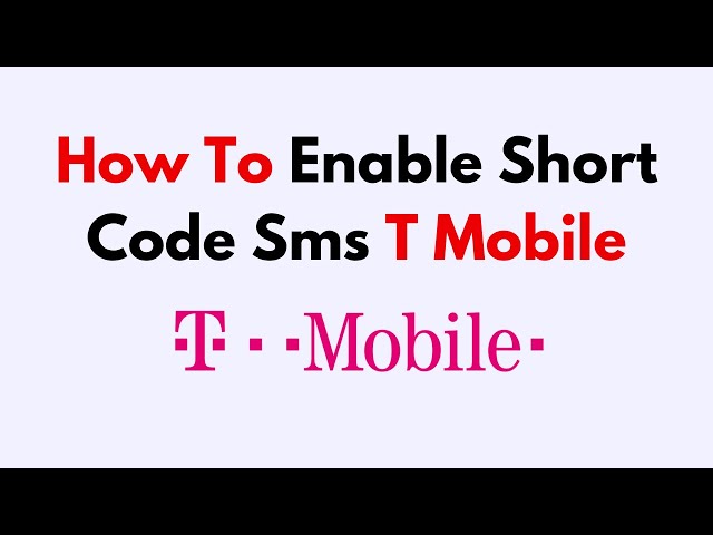 Enable Short Code SMS T-Mobile