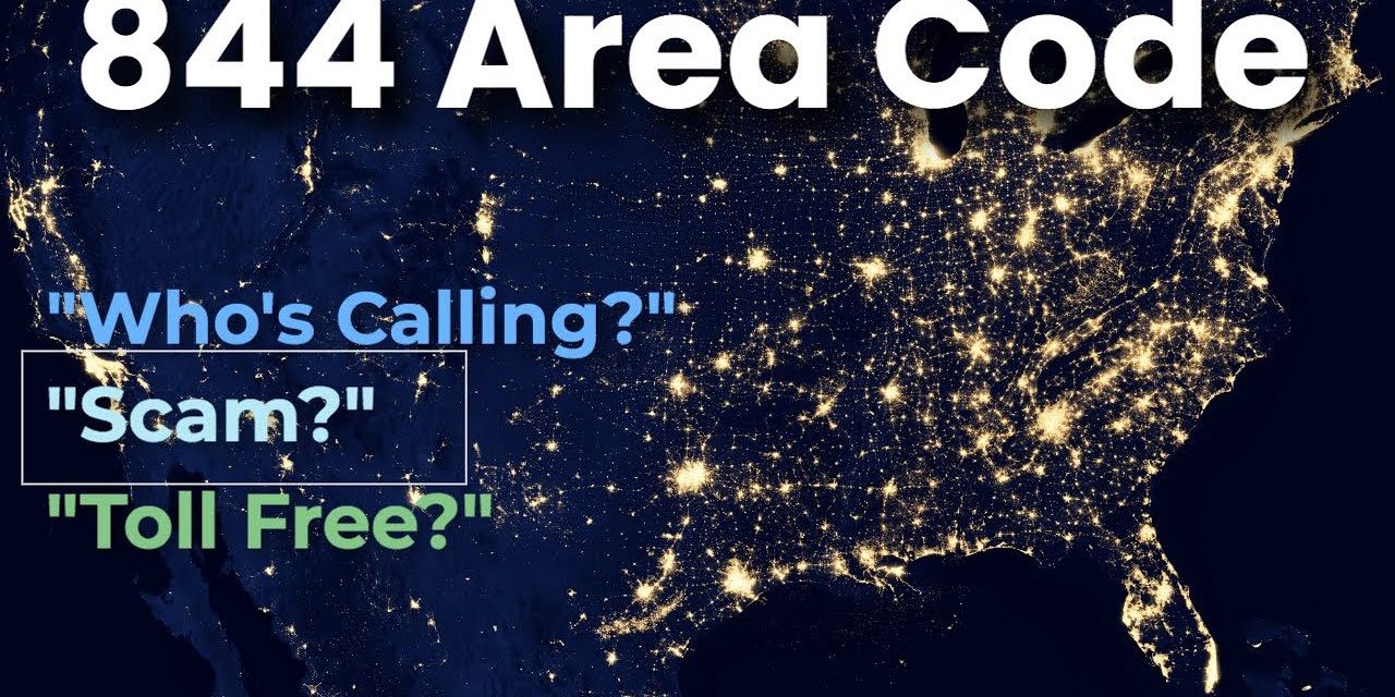 Demystifying The 844 Area Code Understanding Toll Free Communication 
