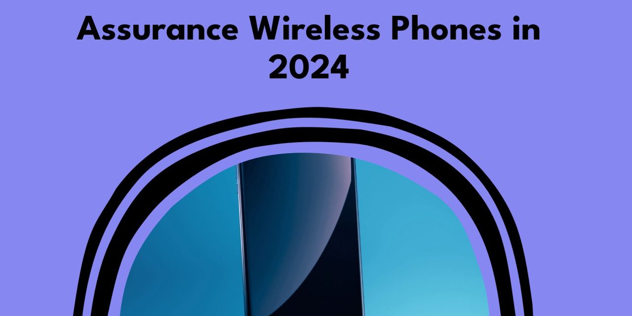 Understanding Assurance Wireless · pixelsseo Company