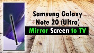 how to connect note 20 to tv