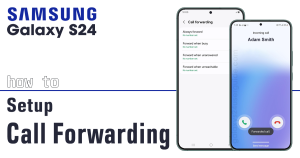 how to find call forwarding on samsung