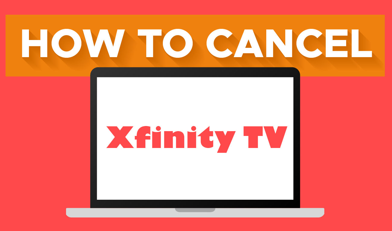how to cancel xfinity tv