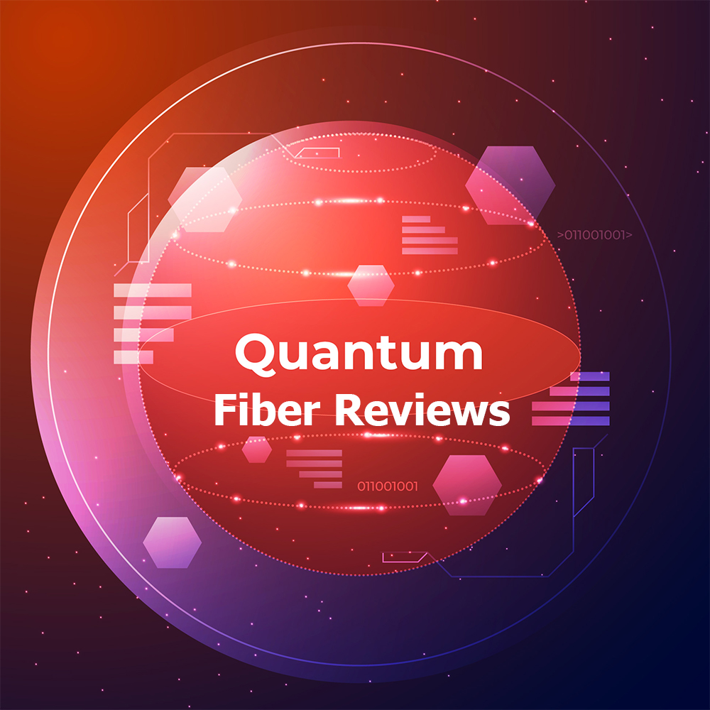 quantum fiber reviews